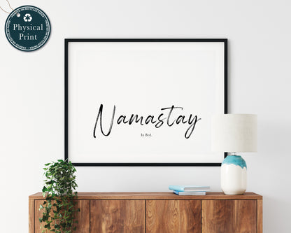 'Namastay in Bed' - Yoga Quote Art Print